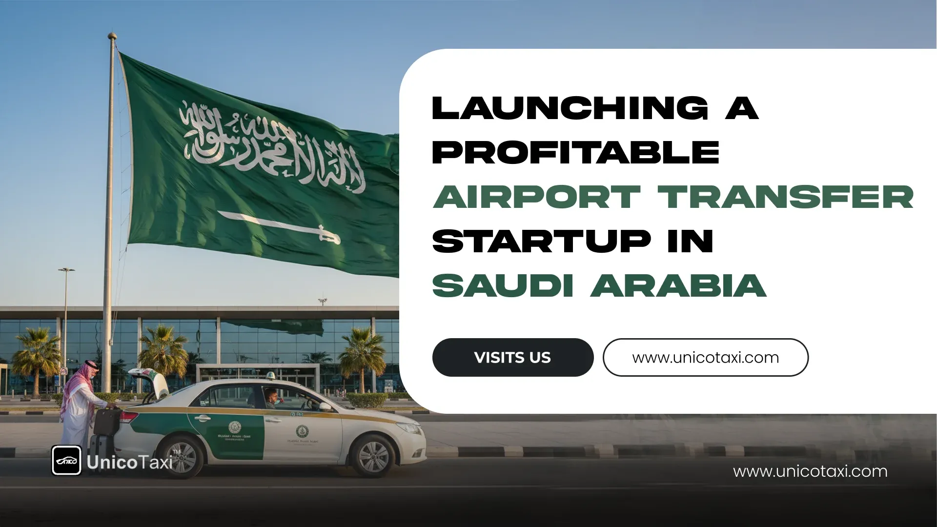 Launching a Profitable Airport Transfer Startup in Saudi Arabia
