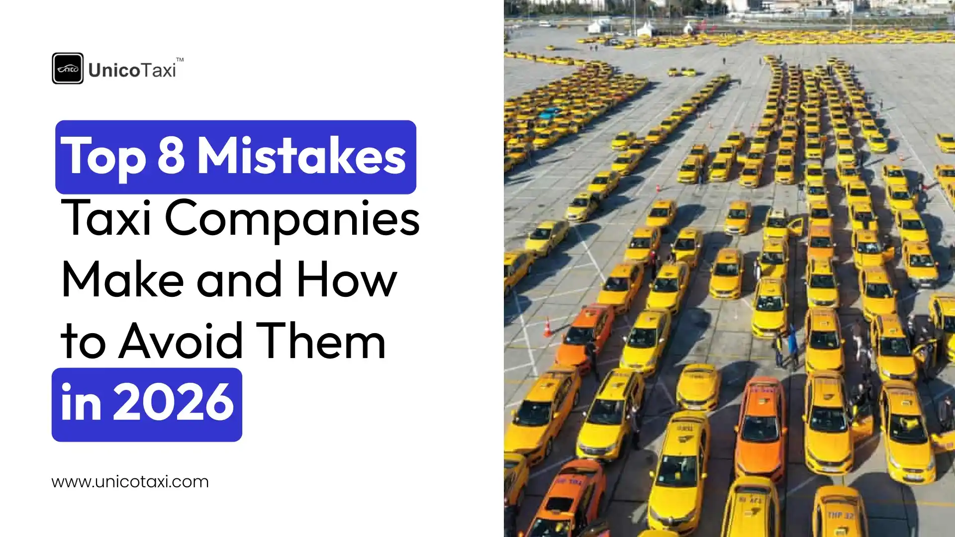 Top 8 Mistakes Taxi Companies Make (and How to Avoid Them in 2026)