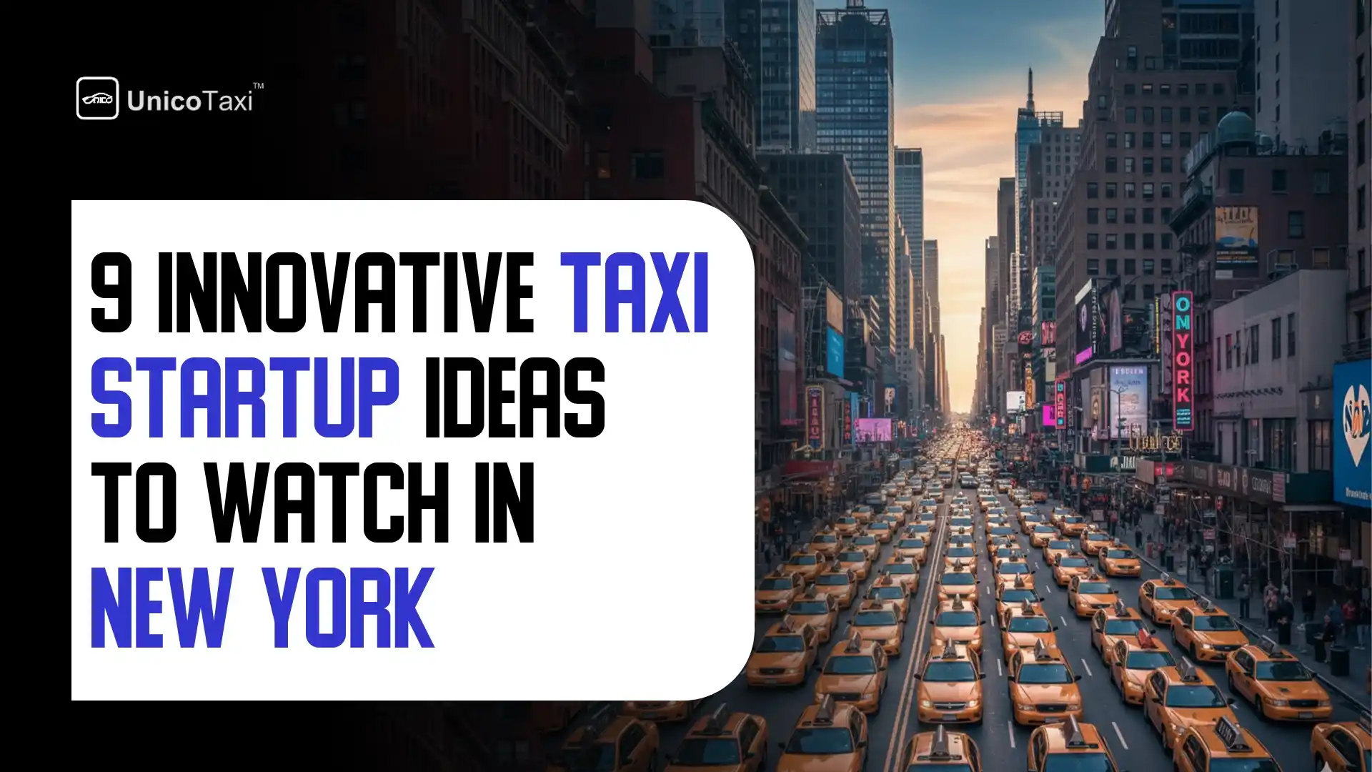 9 Innovative Taxi Startup Ideas to Watch in New York