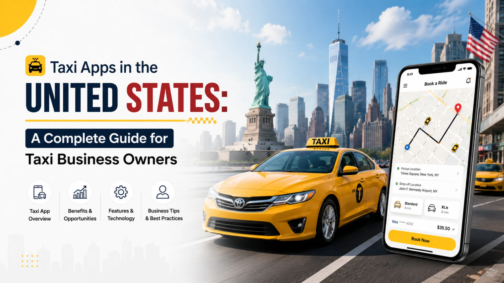 Taxi Apps in the United States: A Complete Guide for Taxi Business Owners
