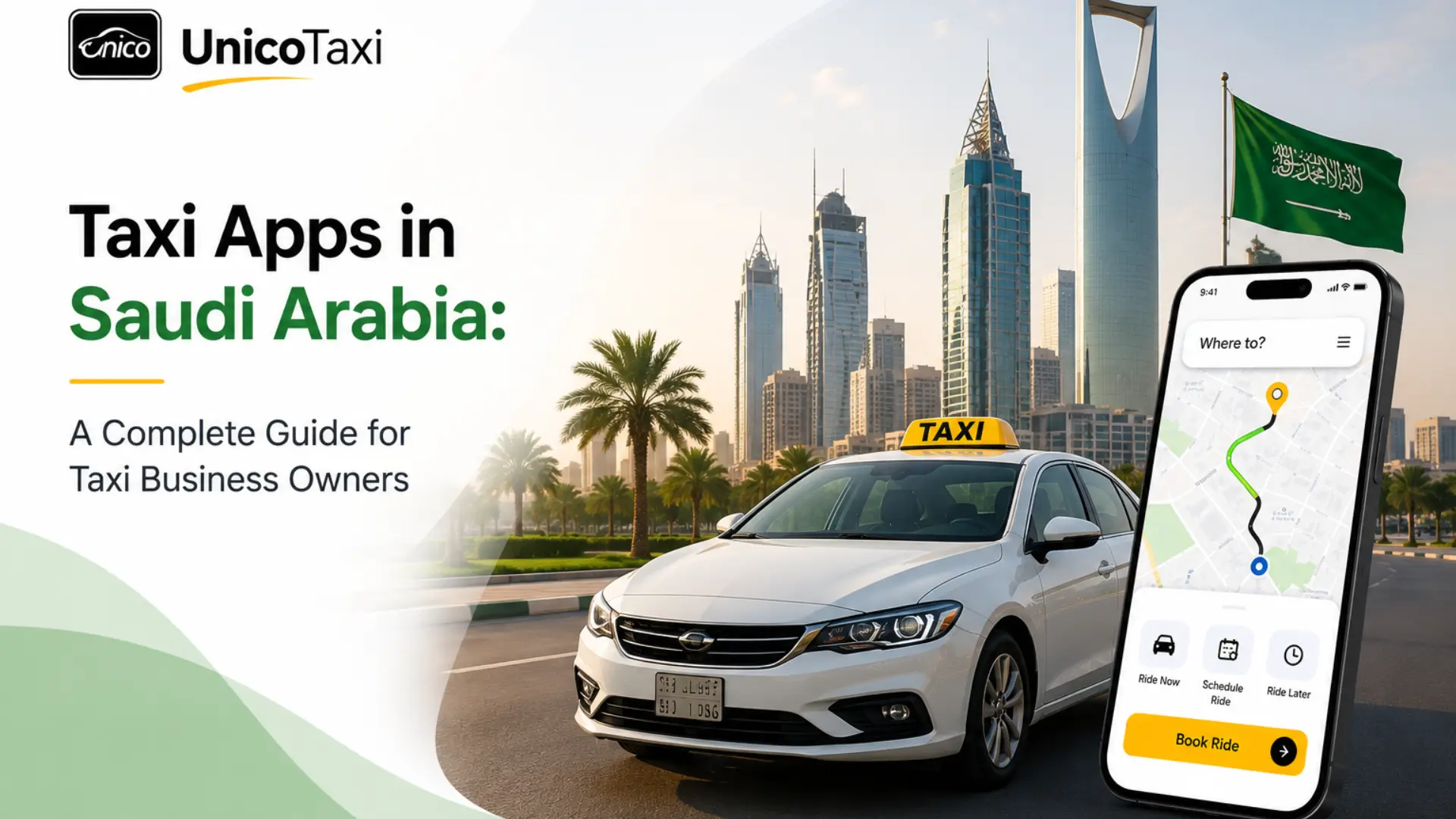 Taxi Apps in Saudi Arabia: A Complete Guide for Taxi Business Owners