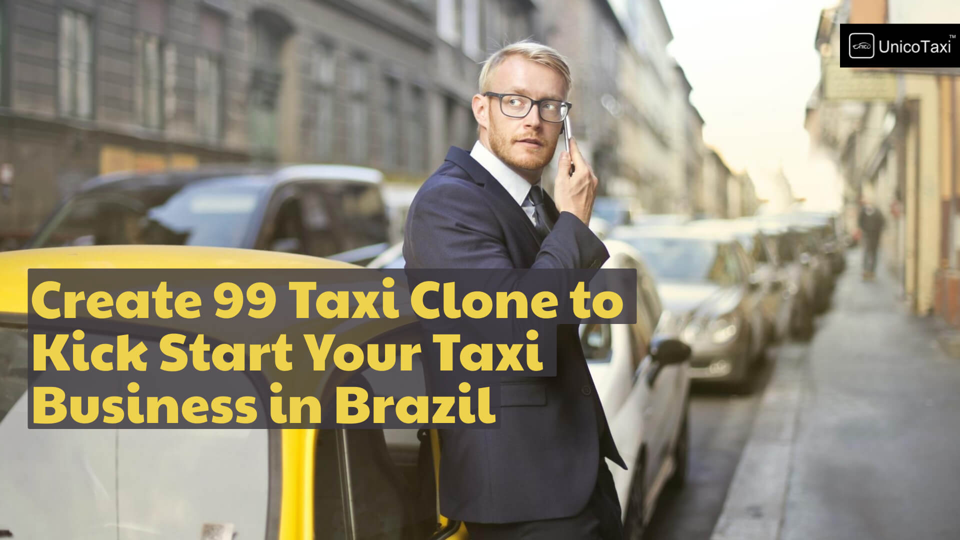 Create 99 Taxi Clone to Kick Start Your Taxi Business in Brazil