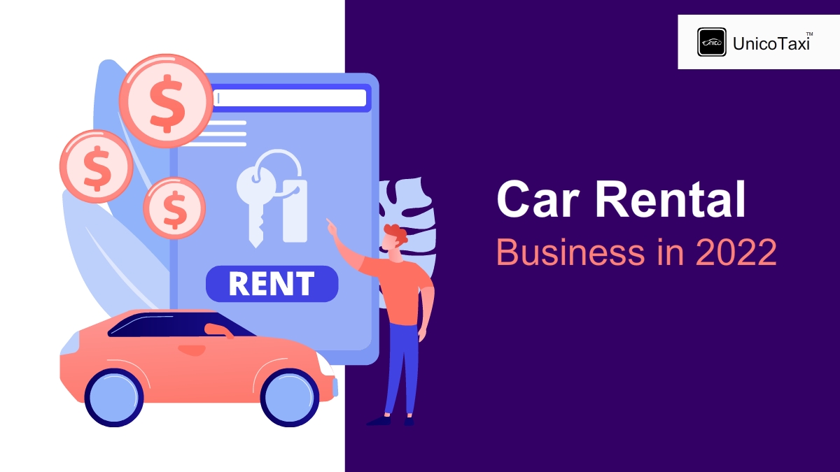 15 Tips to Start a Small Car Rental Business in 2022