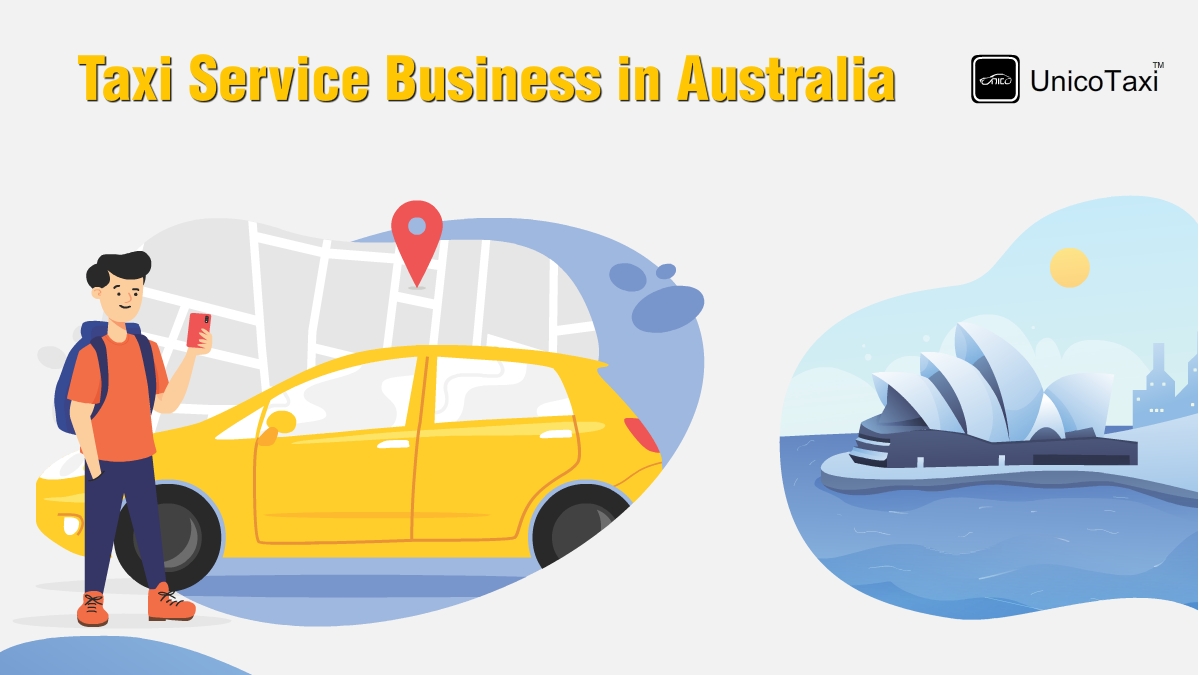 How to Start a Taxi Service Business in Australia With a Low Budget?