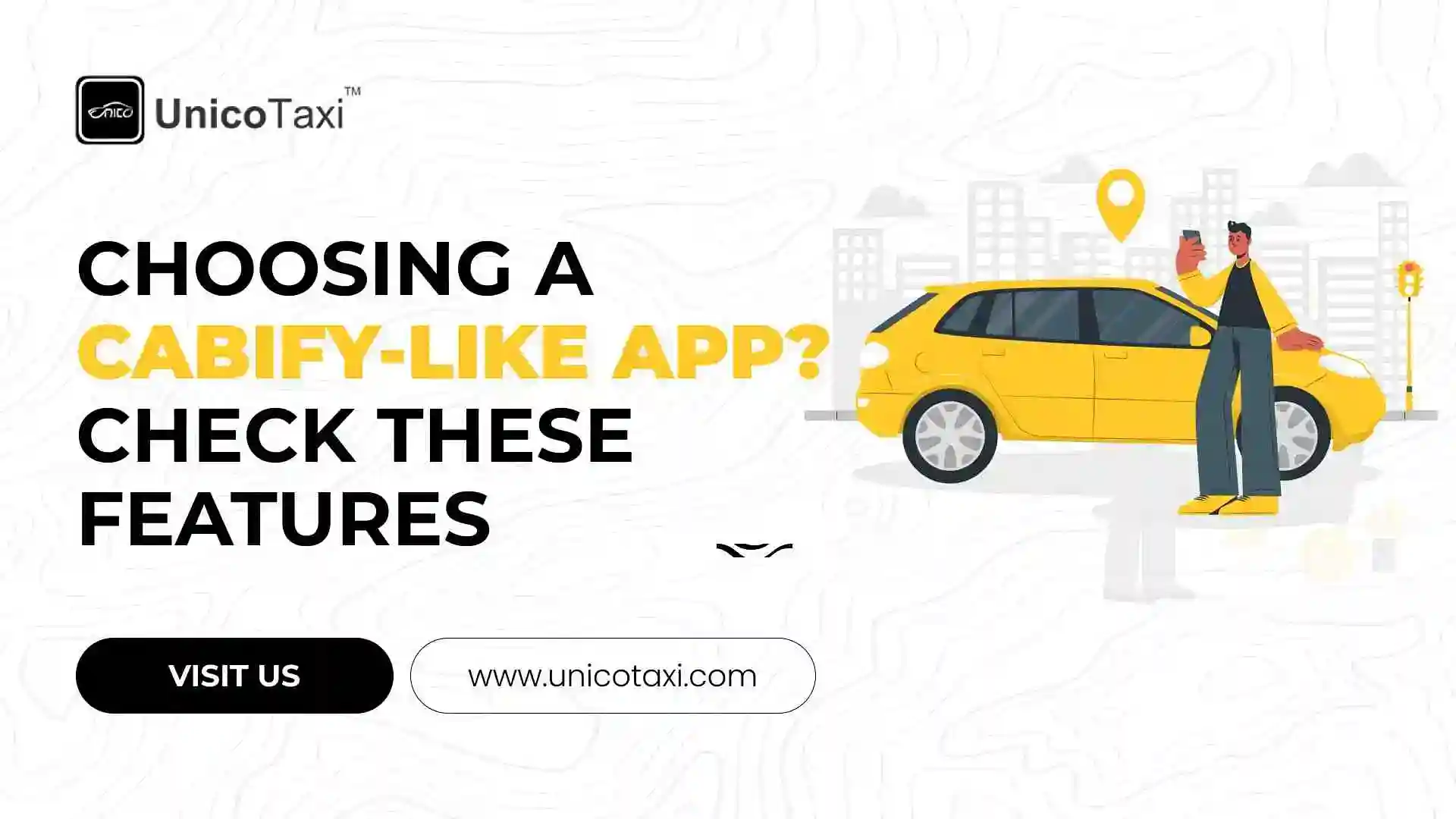 Choosing a Cabify-Like App? Check These Features