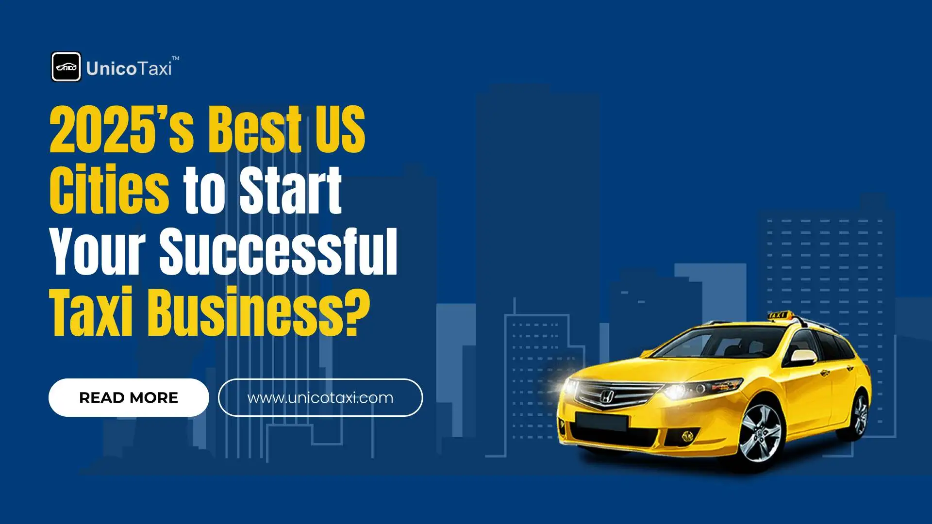 2025’s Best US Cities to Start Your Successful Taxi Business