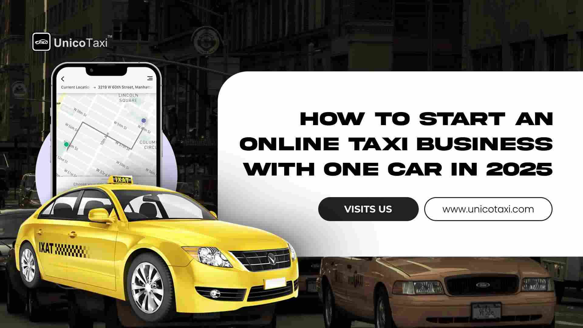 How to Start an Online Taxi Business with One Car in 2025?