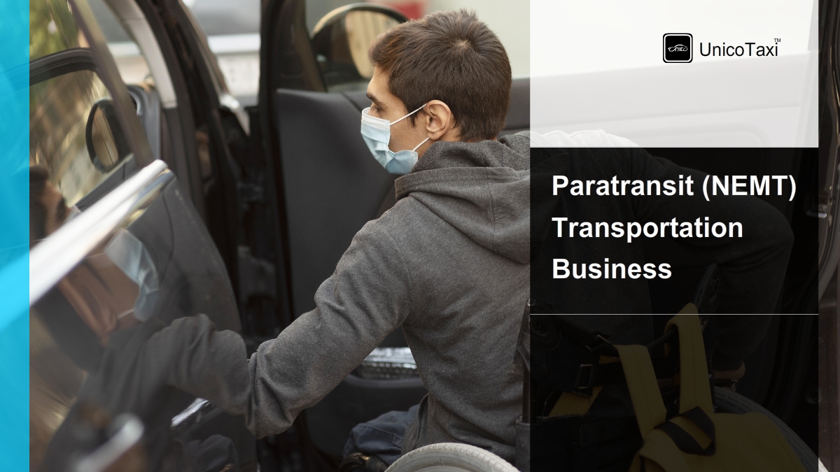 Hidden Benefits of Starting a Paratransit (NEMT) Transportation Business