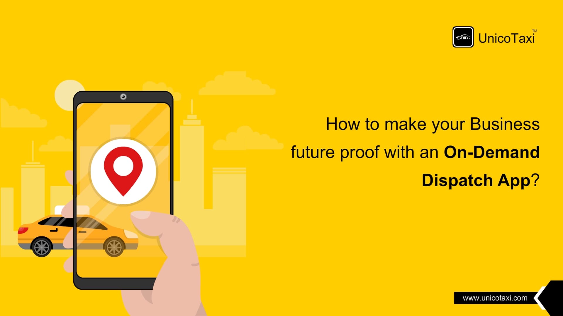 How To Make Your Business Future Proof With an On-Demand Dispatch App?