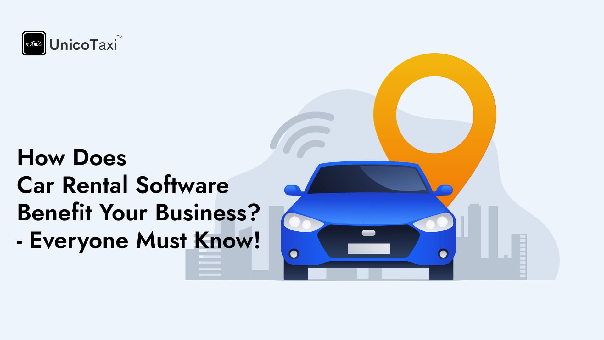 How Does Car Rental Software Benefit Your Car Rental Business? 