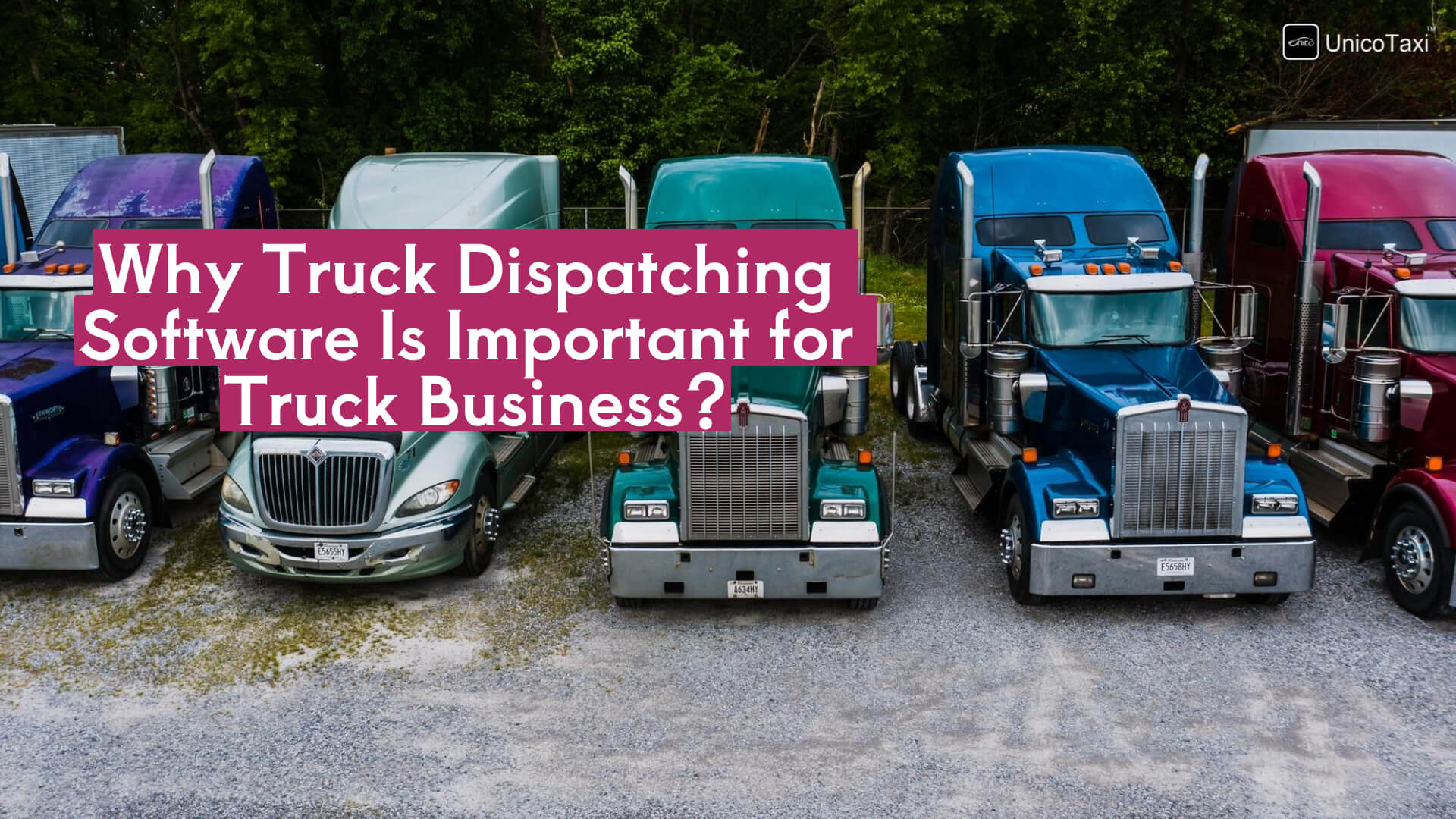 Why Truck Dispatching Software Is Important for Truck Business?