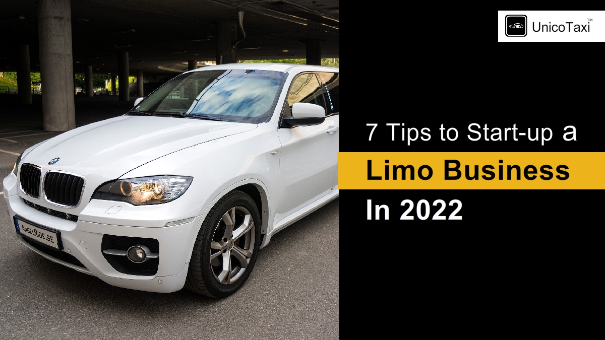 7 Tips to Start-up a Limo Business in 2022