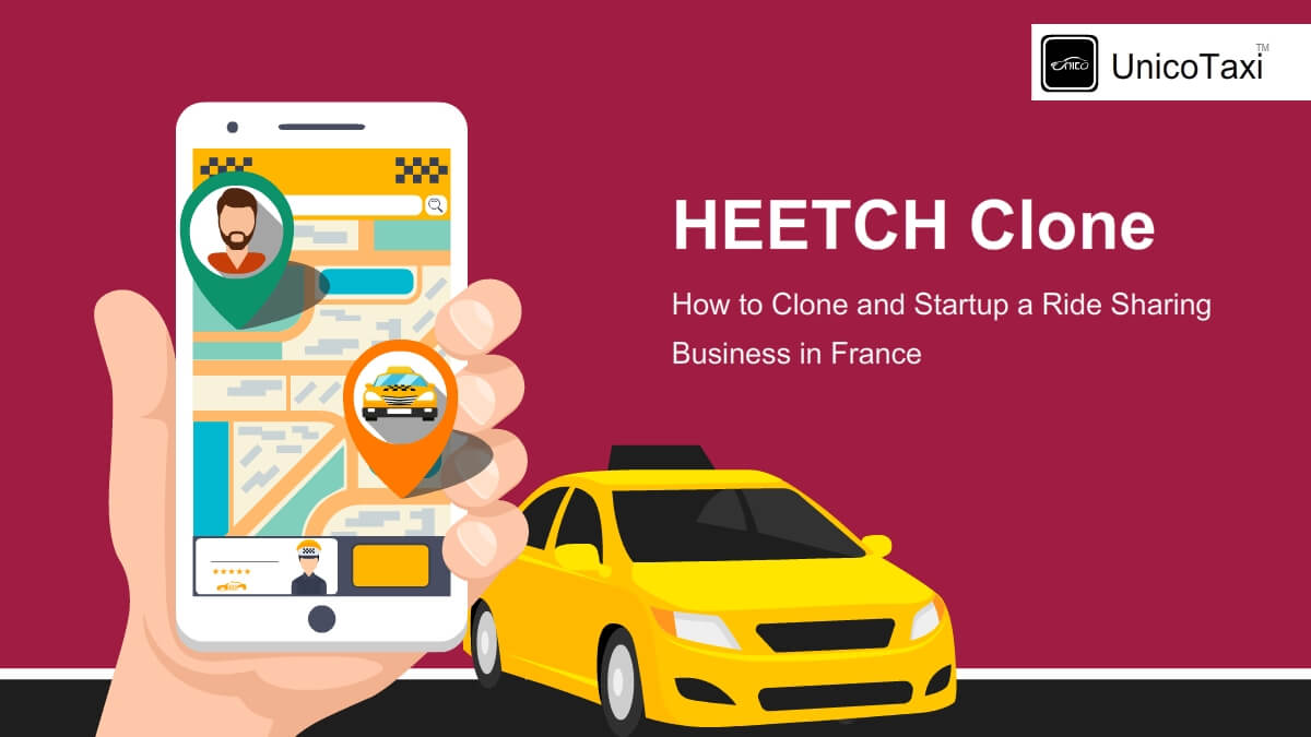 HEETCH Clone: How to Clone and Startup A Ride-Sharing Business in France?