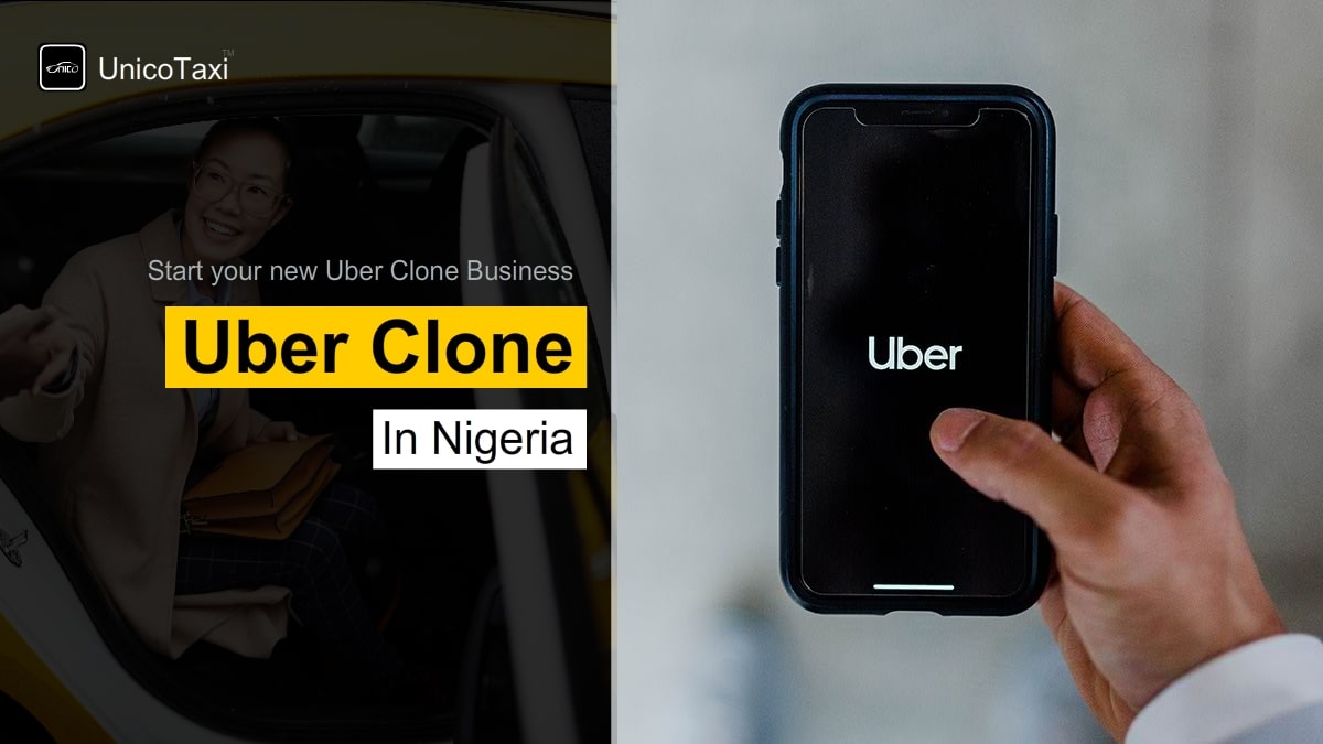 How to Start Your New Uber Clone Business in Nigeria?